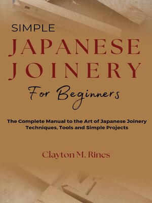 cover image of Simple Japanese Joinery for Beginners